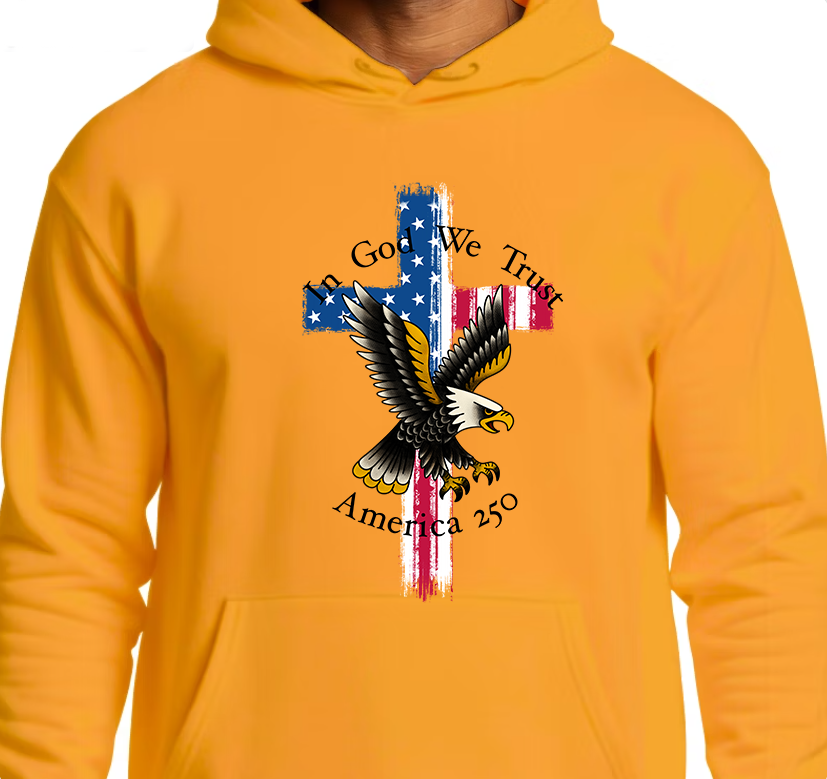 In God We Trust America 250 Hoodie Front Graphics