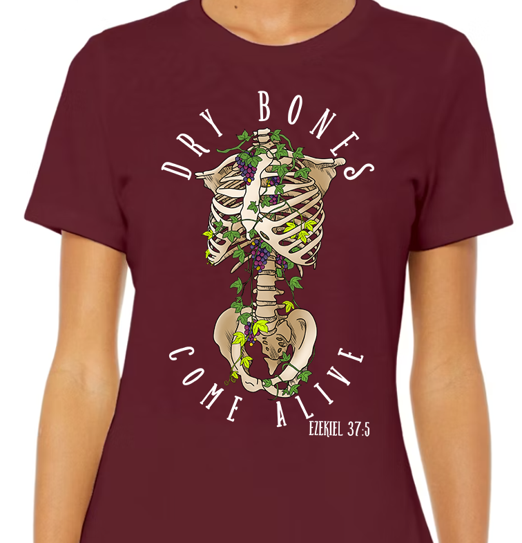 Dry Bones Come Alive Womens