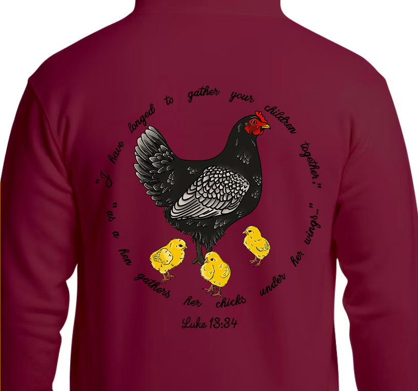 Luke 13:34 Hoodie Back Graphics