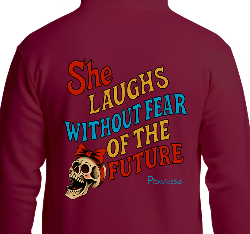 Proverbs 31:25 Hoodie Back Graphics