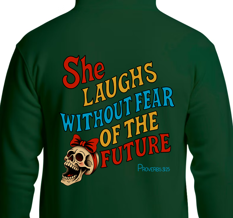 Proverbs 31:25 Hoodie Back Graphics