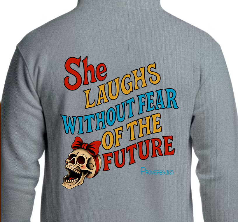 Proverbs 31:25 Hoodie Back Graphics