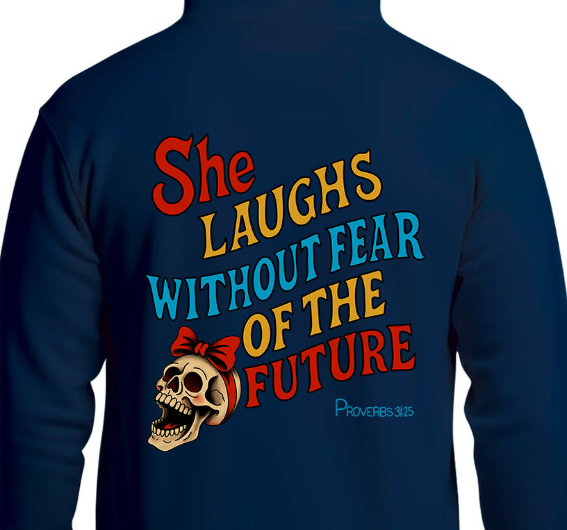 Proverbs 31:25 Hoodie Back Graphics