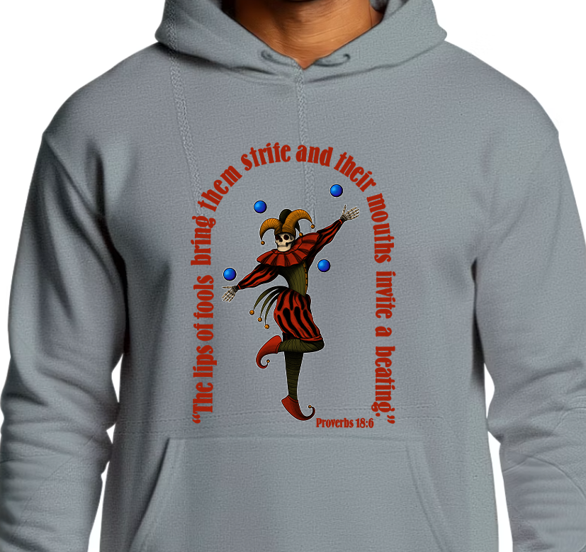 Proverbs 18:6 Hoodie Front Graphics