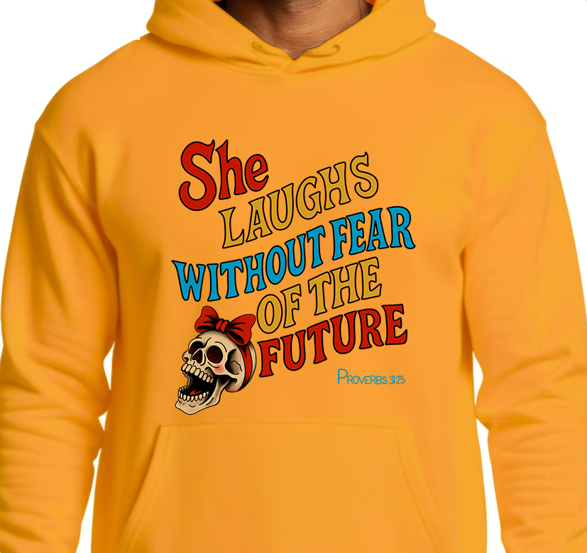 Proverbs 31:25 Hoodie Front Graphics