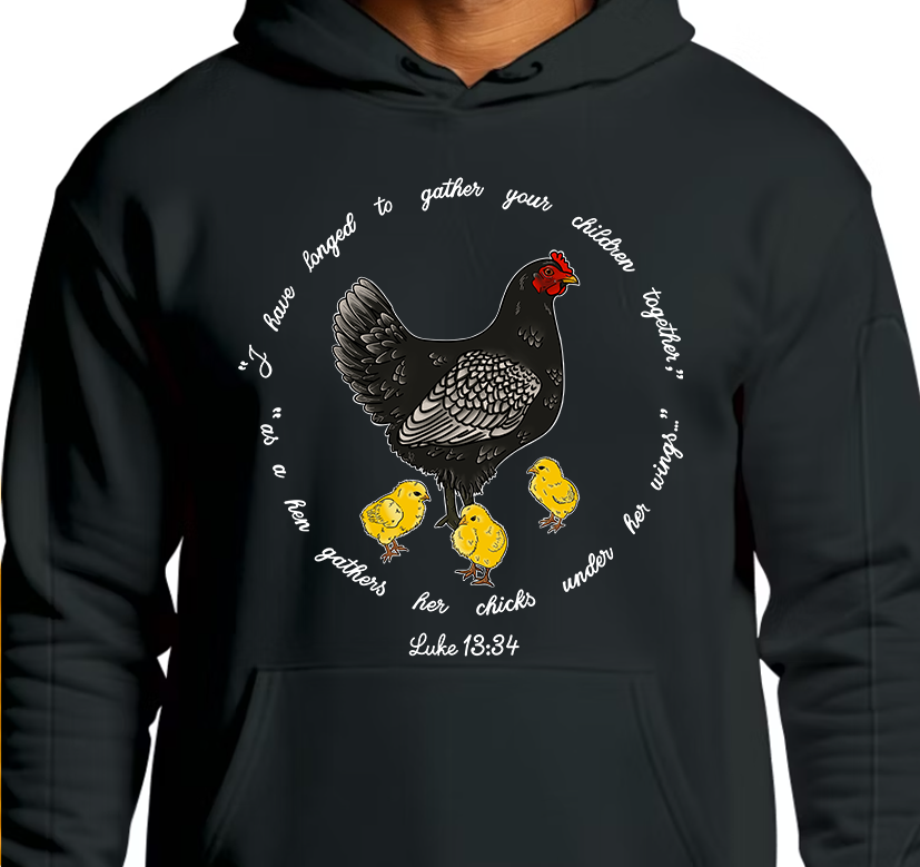 Luke 13:34 Hoodie Front Graphics