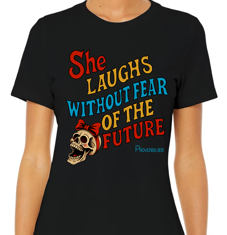 Proverbs 31:25 Women's Front Graphic