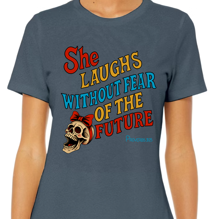 Proverbs 31:25 Women's Front Graphic