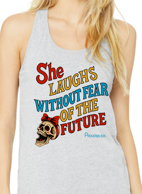 Proverbs 31:25 Tank Top